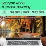 HP Chromebook, Core N200, 8GB, 128GB, Intel UHD Graphics, 14-inch Anti-Glare, Touchscreen, HD Laptop 5 HP Chromebook, Core N200, 8GB, 128GB, Intel UHD Graphics, 14-inch Anti-Glare, Touchscreen, HD Laptop